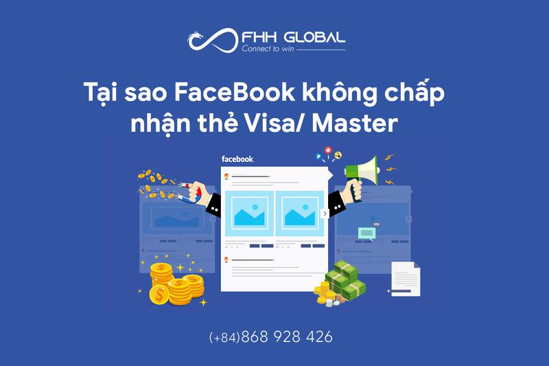 Tại sao FaceBook không chấp nhận thẻ visa/ master của bạn?