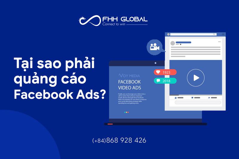 Tại sao phải quảng cáo Facebook Ads ? 