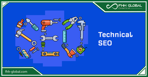 SEO technical là gì? Có quan trọng đối với SEO hay không?