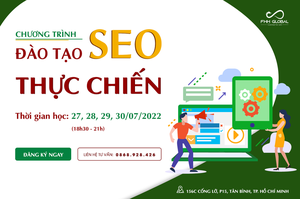 Khóa học SEO CONTENT tháng 7 - FHH GLOBAL